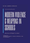 Image for Modern Violence and Weapons in Schools