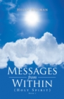 Image for Messages from Within: (Holy Spirit)