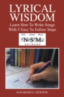 Image for Lyrical Wisdom: Learn How to Write Songs With 5 Easy to Follow Steps