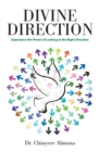 Image for Divine Direction: Experience the Power of Looking in the Right Direction
