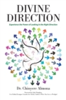 Image for Divine Direction : Experience the Power of Looking in the Right Direction