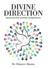 Image for Divine Direction : Experience the Power of Looking in the Right Direction