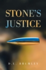 Image for Stone&#39;s Justice