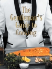 Image for Gentleman&#39;s Guide to Cooking