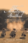 Image for The Armstrong Brothers: One Pennsylvania Family&#39;s Contribution to Victory in the American Revolution