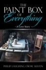 Image for The Paintbox of Everything : A Love Story