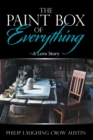 Image for Paintbox of Everything: A Love Story