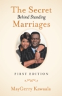 Image for Secret Behind Standing Marriages: First Edition
