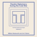 Image for Theatre Diplomacy During the Cold War