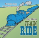 Image for One Great Train Ride
