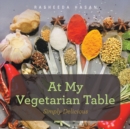 Image for At My Vegetarian Table