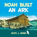 Image for Noah Built an Ark