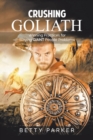 Image for Crushing Goliath : Winning Practices for Slaying Giant People Problems