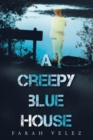 Image for A Creepy Blue House