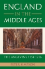 Image for England in the Middle Ages : the Angevins 1154-1216