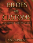 Image for Brides and Customs: Around the World