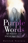 Image for Purple Words of Poetry and Encouragements