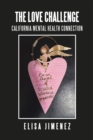 Image for Love Challenge: California Mental Health Connection