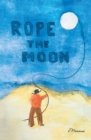 Image for Rope the Moon