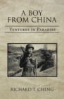 Image for Boy from China: Ventures in Paradise