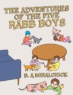 Image for The Adventures of the Five Rabb Boys