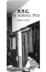 Image for N.Y.C. High School Pics: 1968-1970