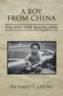 Image for A Boy from China : Escape the Mainland