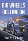 Image for Big Wheels Rolling On