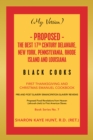 Image for (My Version) - Proposed - The Best 17Th Century Delaware, New York, Pennsylvania, Rhode Island and Louisiana Black Cooks: First Thanksgiving and Christmas Emanuel Cookbook