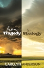 Image for From Tragedy To Strategy