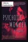 Image for Psychotic Monkey