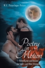 Image for Poetry in Motion: (With Rhyme and Reason) for Lovers and Other Strangers