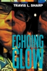 Image for Echoing Glow