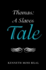 Image for Thomas: A Slaves Tale