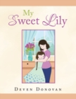 Image for My Sweet Lily