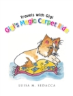 Image for Gigi&#39;s Magic Carpet Ride: Travels With Gigi
