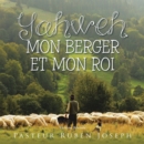 Image for Yahweh, Mon Berger Et Mon Roi