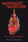 Image for Midnight in Moscow: Book Two of the Isis Project