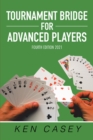 Image for Tournament Bridge For Advanced Players : Fourth Edition 2021