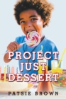 Image for Project Just Dessert