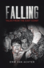 Image for Falling : Tales From The East-Coast
