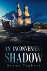 Image for An Inconvenient Shadow