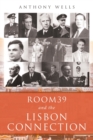 Image for Room39 and the Lisbon Connection