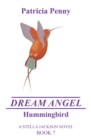 Image for Dream Angel Hummingbird: A Stella Jackson Novel Book 7