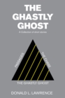 Image for Ghastly Ghost: A Collection of Short Stories