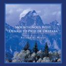 Image for Mountainous West, Denali to Pico De Orizaba