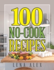 Image for 100 No-Cook Recipes