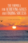 Image for Formula For Achieving Goals And Finding Success