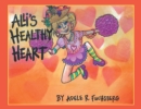 Image for Ali&#39;s Healthy Heart