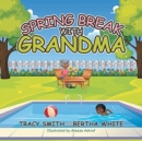 Image for Spring Break with Grandma